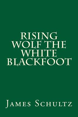Rising Wolf the White Blackfoot
