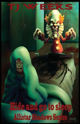 Hide and Go to Sleep