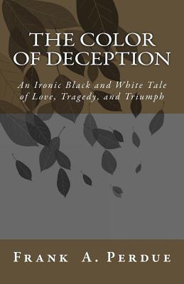 The Color of Deception