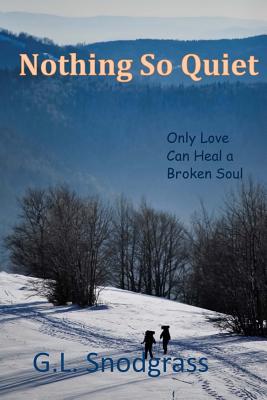 Nothing So Quiet