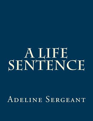 A Life Sentence