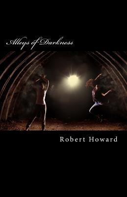 Alleys of Darkness