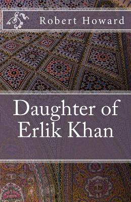 The Daughter of Erlik Khan