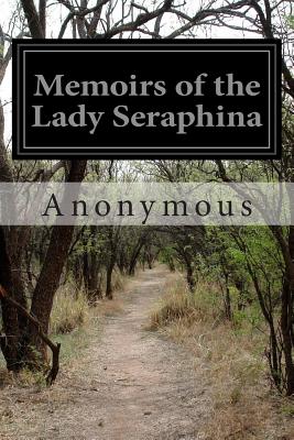 Memoirs of the Lady Seraphina