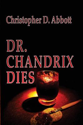 Dr. Chandrix Dies