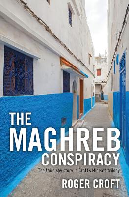 The Maghreb Conspiracy