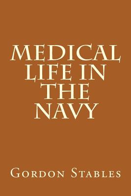 Medical Life in the Navy