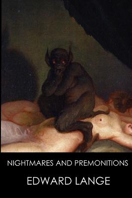 Nightmares and Premonitions