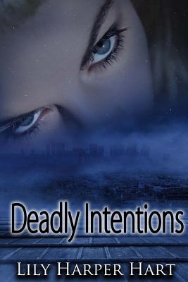 Deadly Intentions