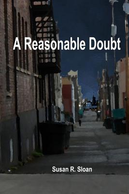 A Reasonable Doubt