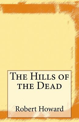 The Hills of the Dead