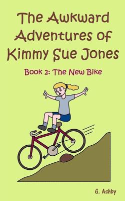 The Awkward Adventures of Kimmy Sue Jones, Book 2