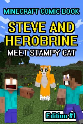 Steve and Herobrine Meet Stampy Cat