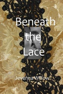 Beneath the Lace