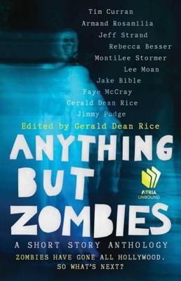 Anything but Zombies