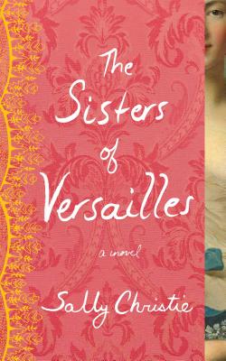 The Sisters of Versailles