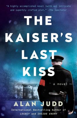 The Kaiser's Last Kiss