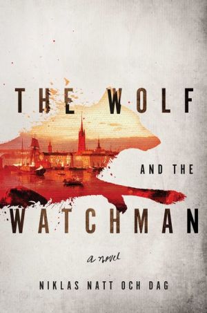 The Wolf and the Watchman: 1793