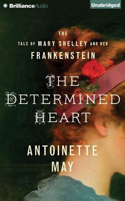 The Determined Heart