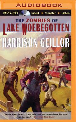 The Zombies of Lake Woebegotten