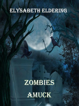 Zombies Amuck