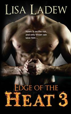 Edge of the Heat 3