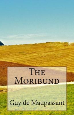 The Moribund