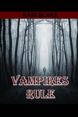 Vampires Rule