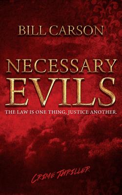 Necessary Evils