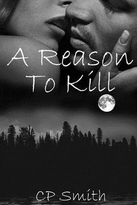 A Reason to Kill