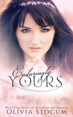 Enduringly Yours