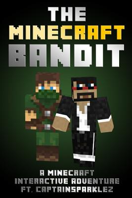 The Minecraft Bandit