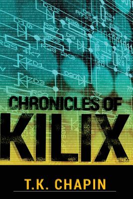 Chronicles of Kilix