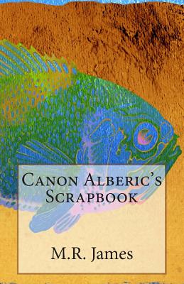 Canon Alberic's Scrapbook