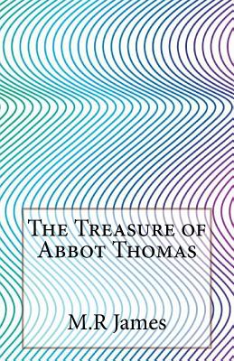 The Treasure Of Abbot Thomas