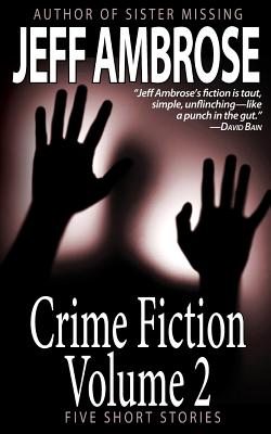 Crime Fiction: Volume 2