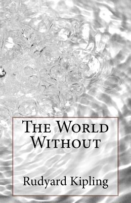 The World Without