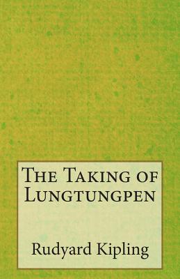 The Taking of Lungtungpen