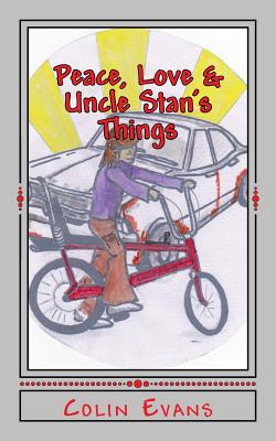 Peace, Love & Uncle Stan's Things