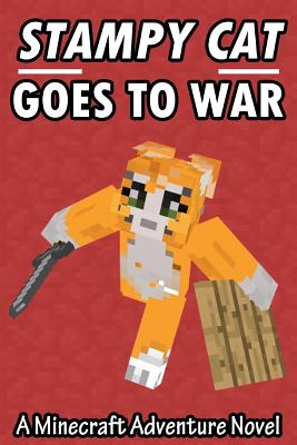 Stampy Cat Goes to War