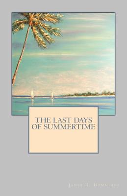 The Last Days of Summertime