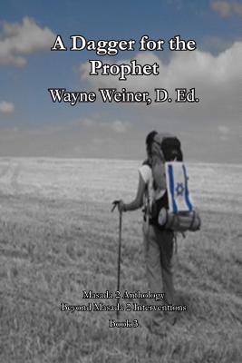 A Dagger for the Prophet