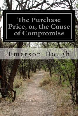 The Purchase Price, Or, the Cause of Compromise