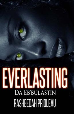The Everlasting: Da Eb'Bulastin