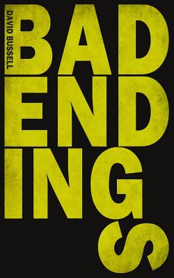 Bad Endings