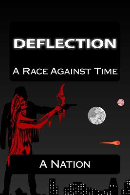 Deflection - A Race Against Time