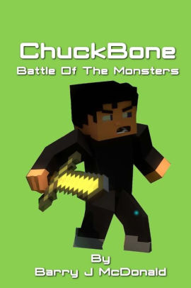 ChuckBone: Battle Of The Monsters