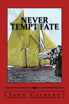 Never Tempt Fate