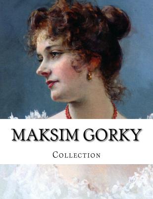 Maksim Gorky, Collection
