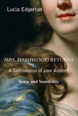 Mrs. Dashwood Returns